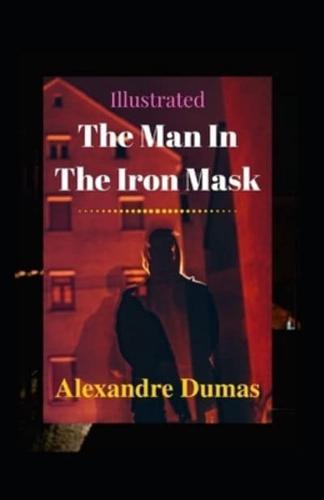 The Man in the Iron Mask Illustrated