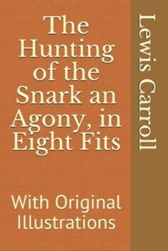The Hunting of the Snark an Agony, in Eight Fits