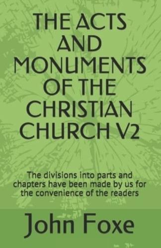 The Acts and Monuments of the Christian Church V2