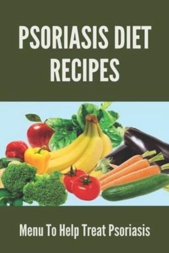 Psoriasis Diet Recipes