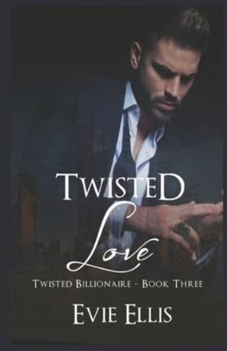 Twisted Love: An age gap, contemporary, romance suspense