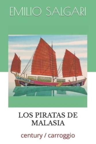 LOS PIRATAS DE MALASIA