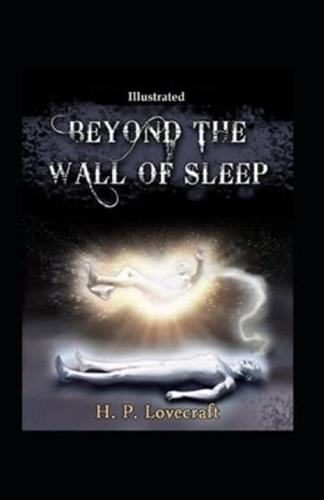 Beyond the Wall of Sleep (Illustrated)