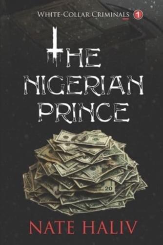 White-Collar Criminals: The Nigerian Prince