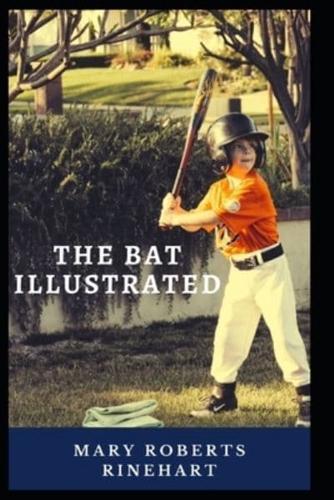 The Bat Illustrated