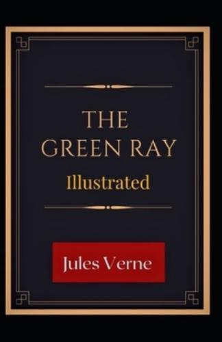 The Green Ray Illustrated