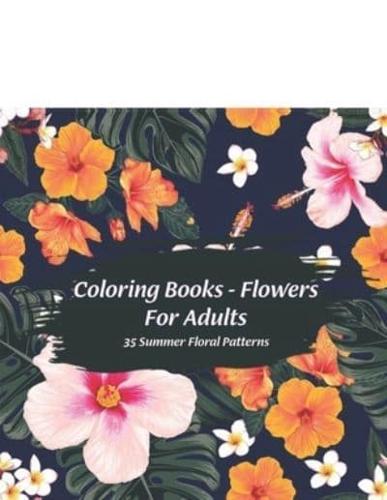 Coloring Books - Flowers For Adults