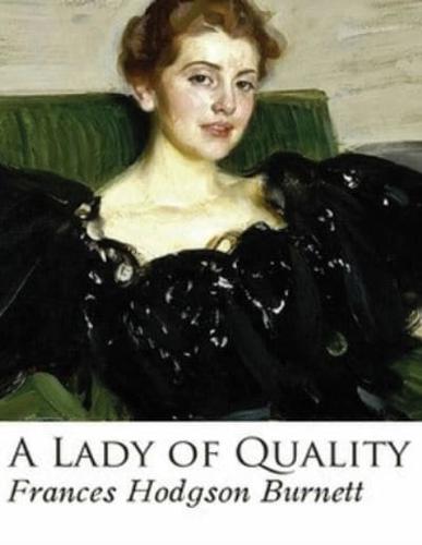 A Lady of Quality (Annotated)