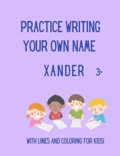 Practice Writing Your OWN Name