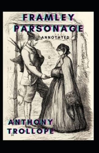 Framley Parsonage  Annotated