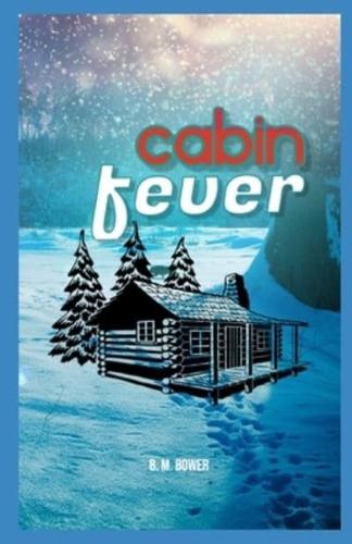 Cabin Fever Illustrated