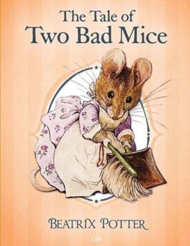 The Tale of Two Bad Mice