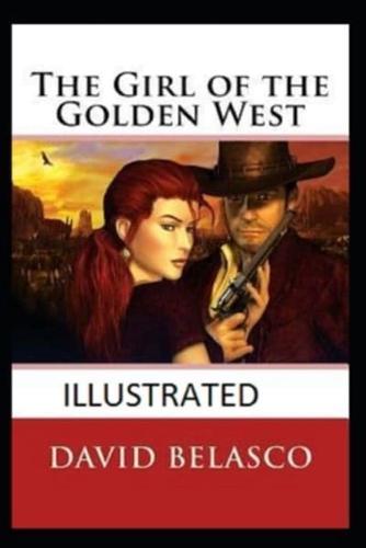 The Girl of the Golden West Illustrated