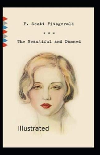 The Beautiful and The Damned Illustrated