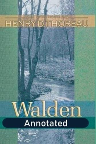 Walden By Henry David: A Historical Novel "Annotated Work