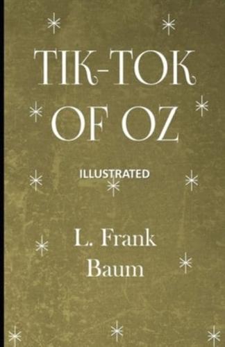 Tik-Tok of Oz Illustrated