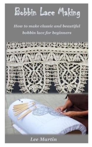 Bobbin Lace Making