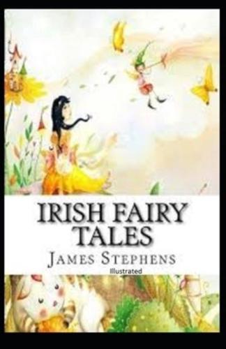 Irish Fairy Tales Illustrated