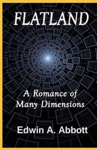 Flatland A Romance of Many Dimensions(classics Illustrated)edition
