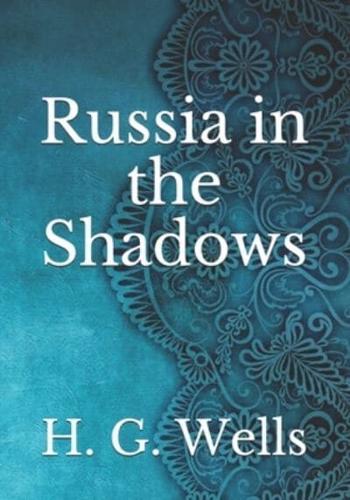 Russia in the Shadows