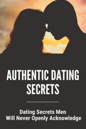 Authentic Dating Secrets