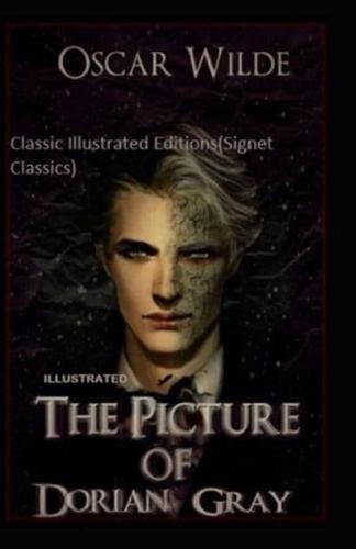 The Picture of Dorian Gray Classic Illustrated Editions (Signet Classics)