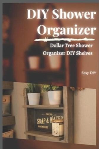 DIY Shower Organizer