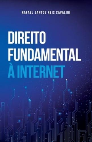 DIREITO FUNDAMENTAL À INTERNET