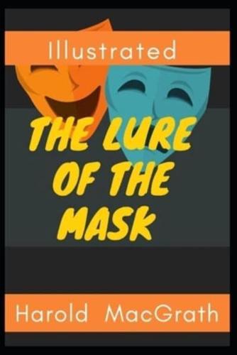 The Lure of The Mask