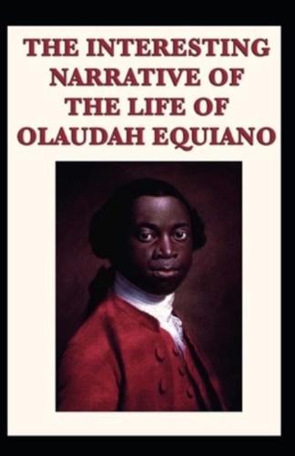 The Interesting Narrative Of The Life of Olaudah Equiano By Olaudah Equiano