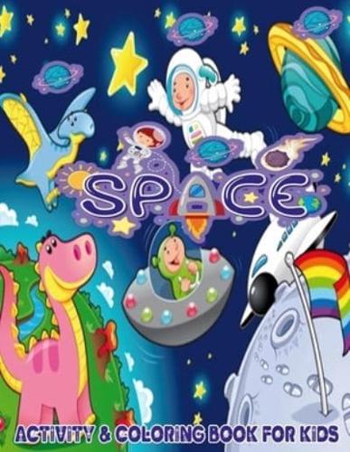 Space Coloring and Activity Book for Kids Ages 4-12