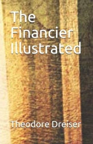 The Financier Illustrated