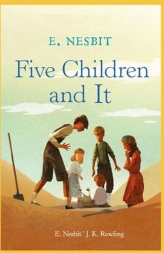 Five Children and It(classics Illustrated)edition