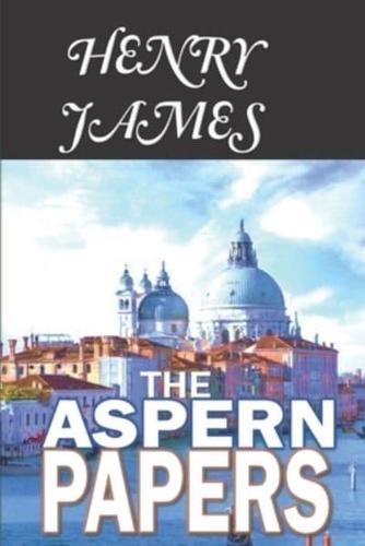 The Aspern Papers "Annotated Edition"