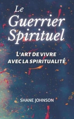 Le Guerrier Spirituel