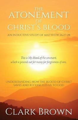 The Atonement of Christ's Blood
