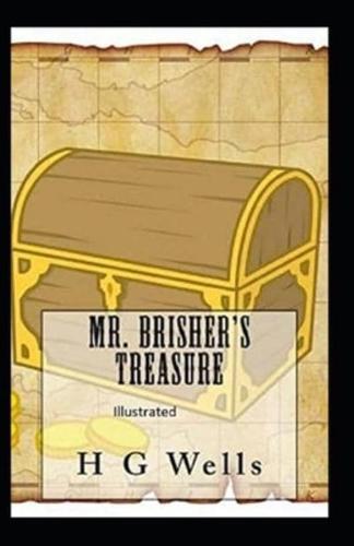 Mr. Brisher's Treasure (Illustrated)