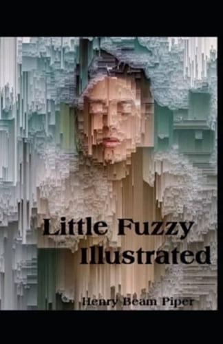 Little Fuzzy Illustrated