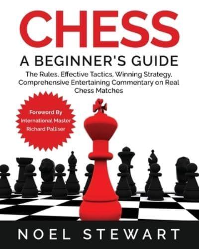 Chess A Beginner's Guide