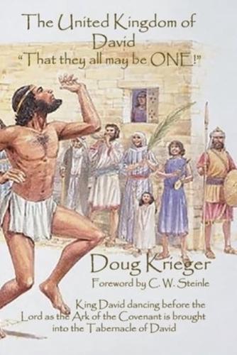 The United Kingdom of David: . . . That they all may be ONE