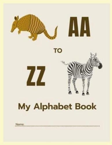 A to Z My Alphabet Book