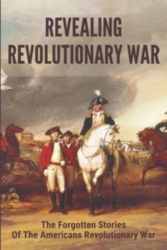 Revealing Revolutionary War