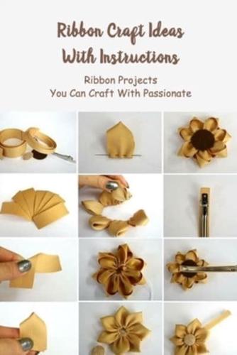 Ribbon Craft Ideas With Instructions