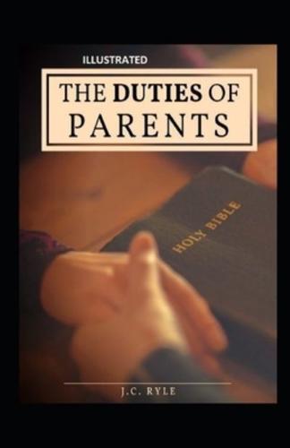 The Duties of Parents Illustrated