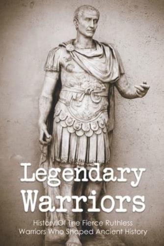 Legendary Warriors