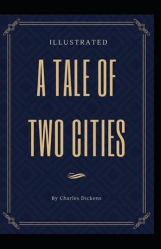 A Tale of Two Cities Charles Dickens [Annotated]