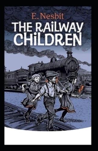 The Railway Children Annotated