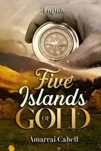 Five Islands of Gold