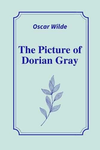 The Picture of Dorian Gray by Oscar Wilde