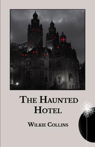 The Haunted Hotel